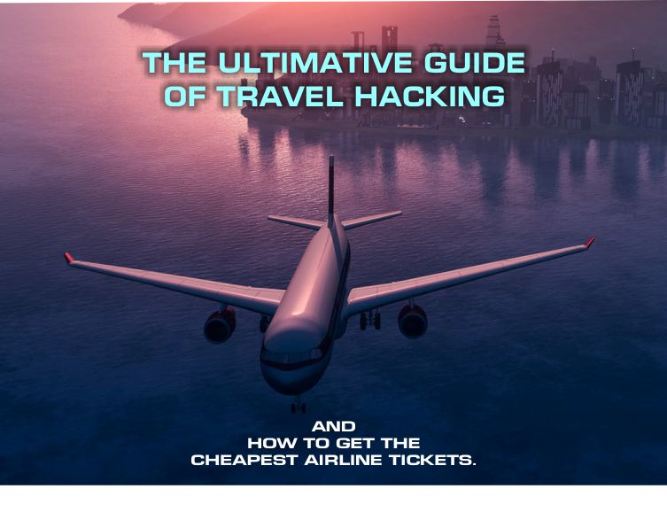 Travel Hacking Guide